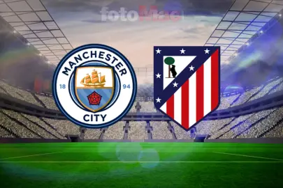 Manchester City-Atletico Madrid maçı saat kaçta, hangi kanalda?